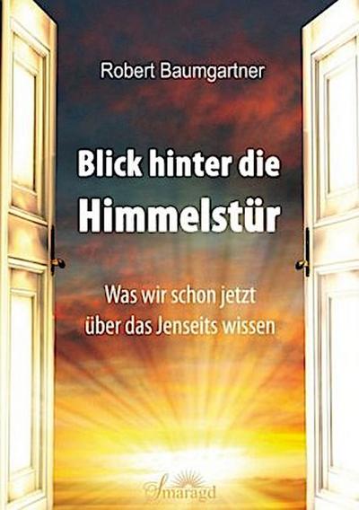 Blick hinter die Himmelstür