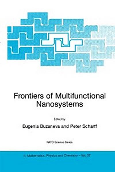 Frontiers of Multifunctional Nanosystems