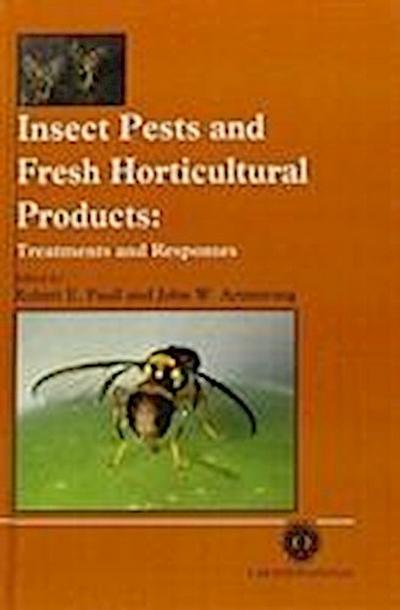 Insect Pests and Fresh Horticultural Products