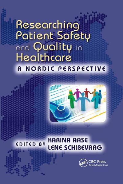 Researching Patient Safety and Quality in Healthcare