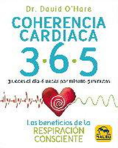Coherencia cardiaca 3.6.5 : los beneficios de la respiración consciente