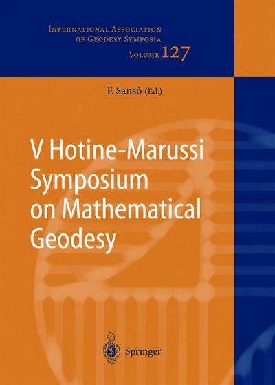 V Hotine-Marussi Symposium on Mathematical Geodesy