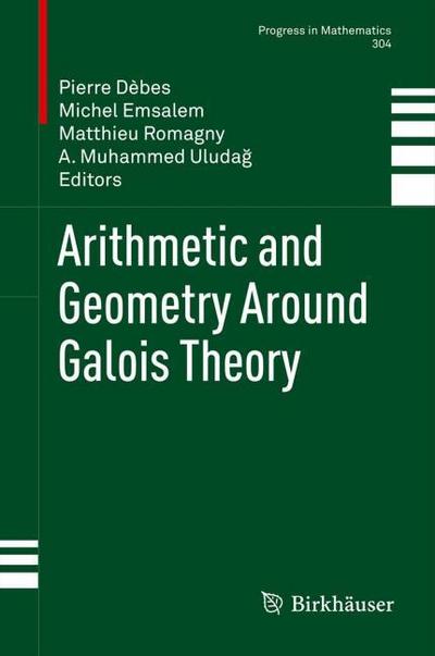 Arithmetic and Geometry around Galois Theory Lecture Notes