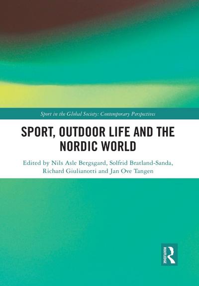 Sport, Outdoor Life and the Nordic World