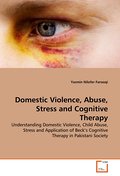 Domestic Violence, Abuse, Stress and Cognitive The