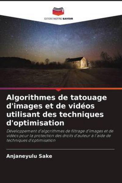 Algorithmes de tatouage d’images et de vidéos utilisant des techniques d’optimisation