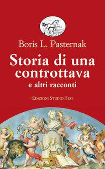 Pasternak, B: Storia di una controttava e altri racconti