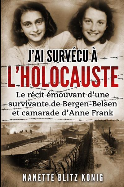 J’ai survécu à l’Holocauste