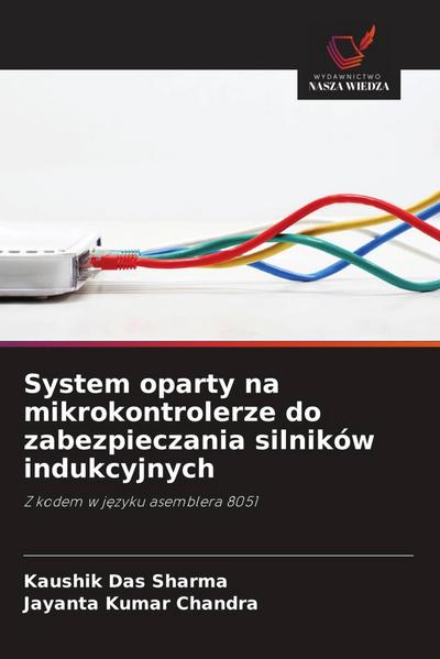 System oparty na mikrokontrolerze do zabezpieczania silników indukcyjnych