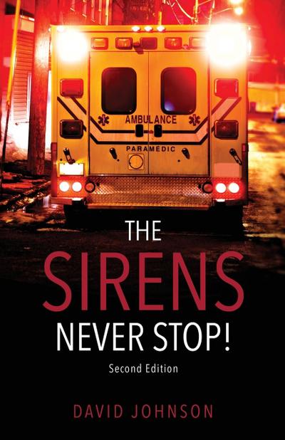 The Sirens Never Stop!