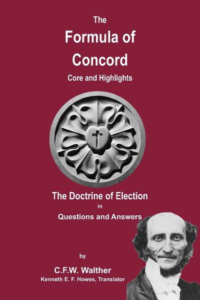 The Formula of Concord - The Doctrine of Election
