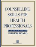 Counselling Skills for Health Professionals