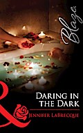 Daring in the Dark