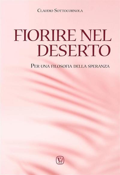 Fiorire nel deserto