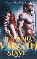 The Alpha’s Virgin Slave