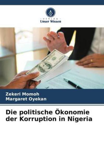 Die politische Ökonomie der Korruption in Nigeria