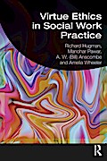 Virtue Ethics in Social Work Practice