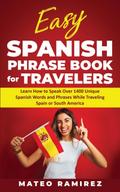 Easy Spanish Phrase Book for Travelers