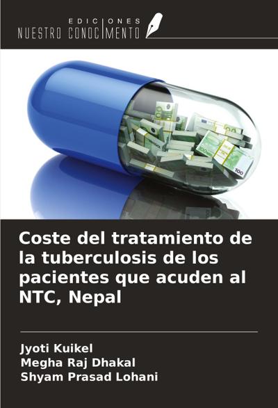 Coste del tratamiento de la tuberculosis de los pacientes que acuden al NTC, Nepal