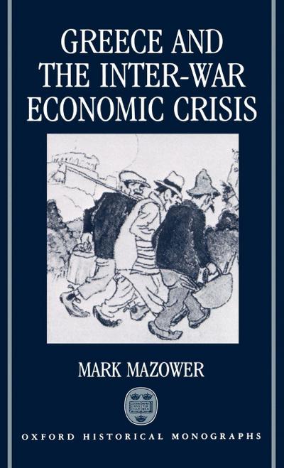 Greece and the Inter-War Economic Crisis