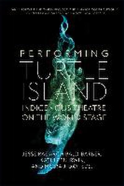 Performing Turtle Island