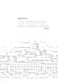 Das verbleichen der weißen Stadt
