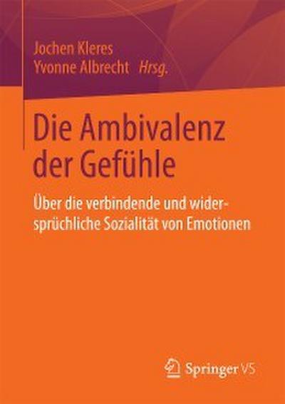 Die Ambivalenz der Gefühle