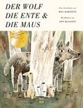 Der Wolf, die Ente und die Maus