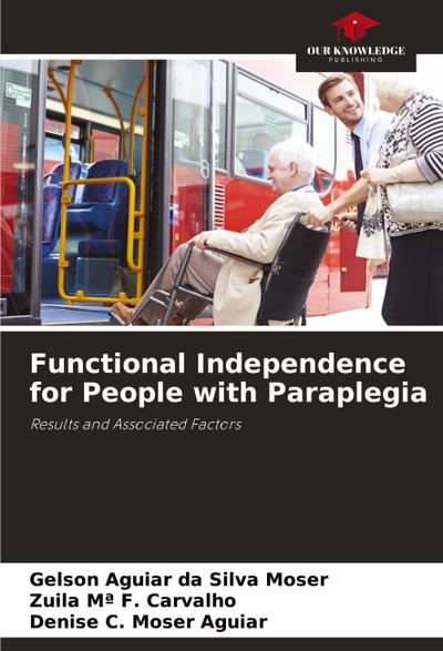 Functional Independence for People with Paraplegia