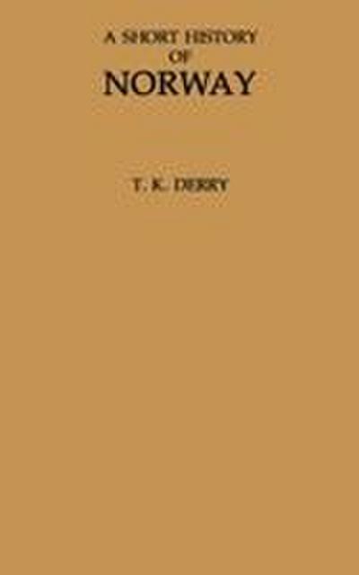 A Short History of Norway.