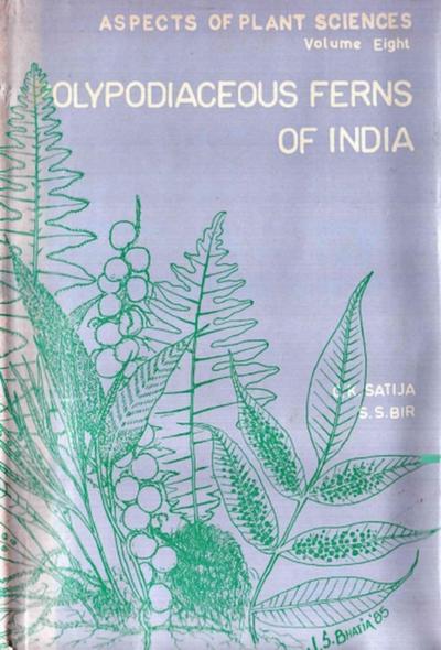 Aspects Of Plant Sciences (Polypodiaceous Ferns Of India)