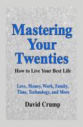 Mastering Your Twenties