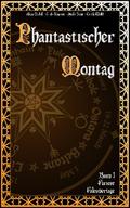 Phantastischer Montag