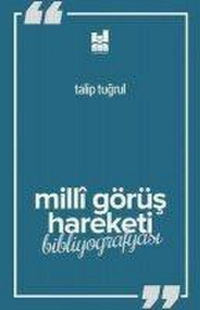 Milli Görüs Hareketi Bibliyografyasi