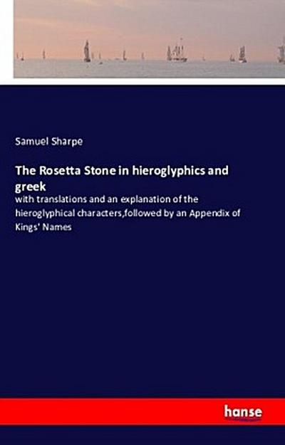 The Rosetta Stone in hieroglyphics and greek