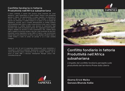 Conflitto fondiario in fattoria Produttività nell’Africa subsahariana