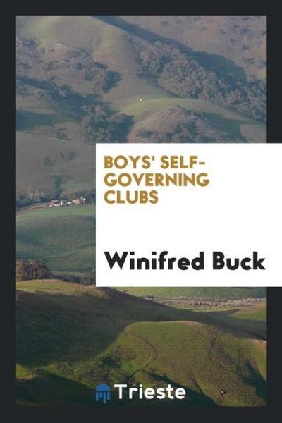 Boys’ Self-Governing Clubs