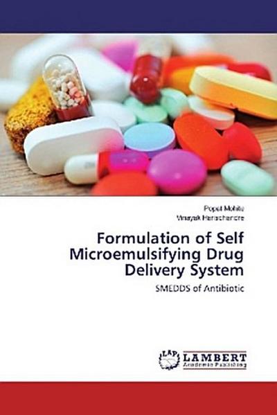 Formulation of Self Microemulsifying Drug Delivery System