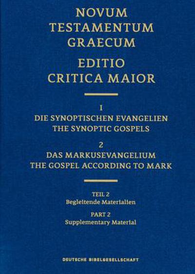 Novum Testamentum Graecum, Editio Critica Maior (Ecm) I/2.2: The Gospel of Mark, Supplementary Material (Hardcover)