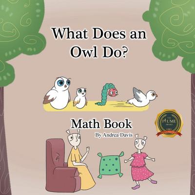 What Does an Owl Do? Math Book