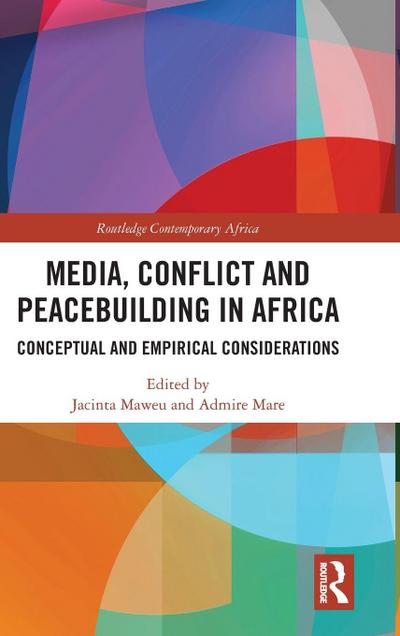 Media, Conflict and Peacebuilding in Africa