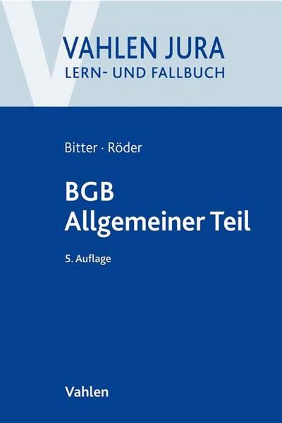 BGB Allgemeiner Teil (Vahlen Jura/Lehr- und Fallbuch)