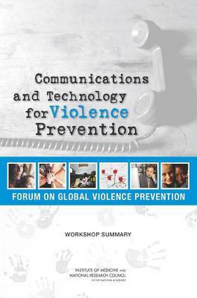Communications and Technology for Violence Prevention