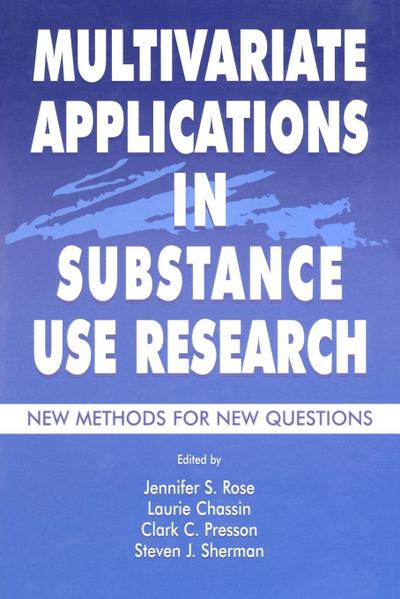 Multivariate Applications in Substance Use Research