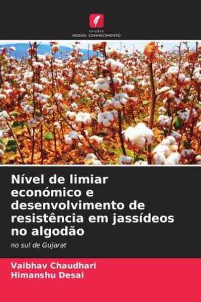 Nível de limiar económico e desenvolvimento de resistência em jassídeos no algodão