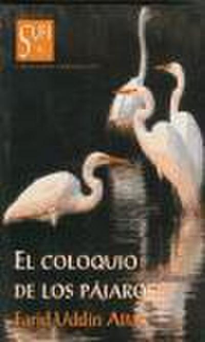 Attar, F: Coloquio de los pájaros