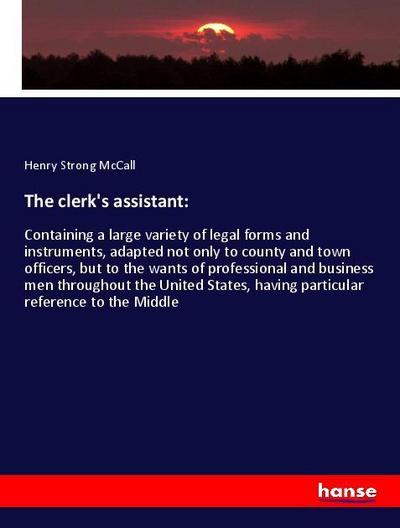 The clerk’s assistant: