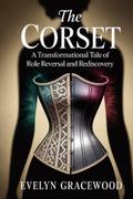 The Corset: A New Version