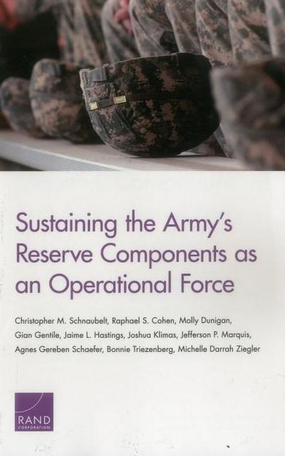 Sustaining the Army’s Reserve Components as an Operational Force