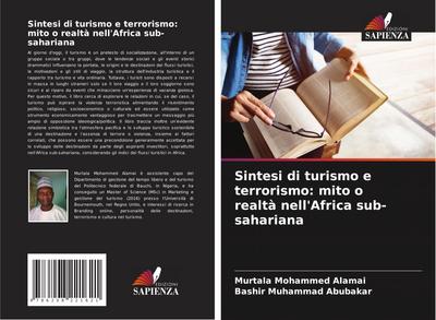 Sintesi di turismo e terrorismo: mito o realtà nell’Africa sub-sahariana
